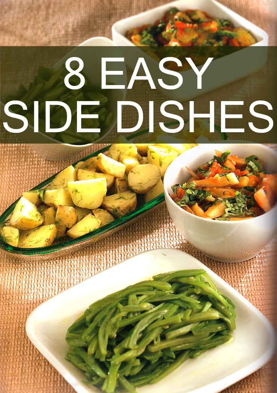 8 Easy Side Dishes to Complete Your Meals: Vegetable and Diet Food