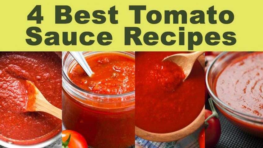Tomato Sauce: 4 Best Tomato Sauce Recipes